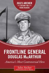 Frontline General: Douglas MacArthur - 10 Jan 2017