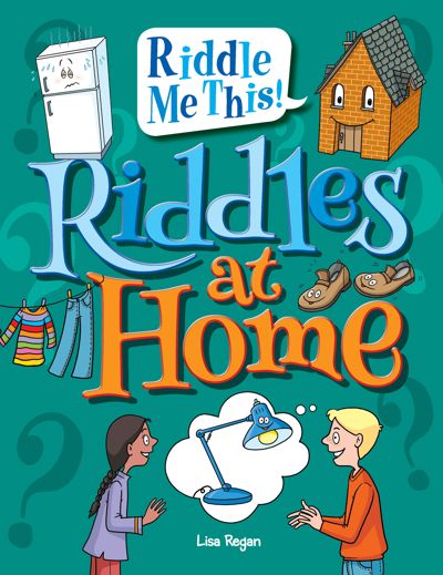 Riddles at Home