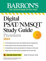 Digital PSAT/NMSQT Study Guide Premium, 2024: 4 Practice Tests + Comprehensive Review + Online Practice - 2 May 2023