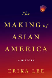 The Making of Asian America - 1 Sep 2015