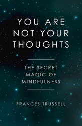 You Are Not Your Thoughts - 30 Nov 2018