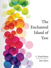 The Enchanted Island of Yew - 1 Nov 2013