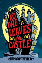 No One Leaves the Castle - 15 Aug 2023