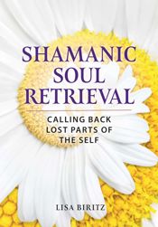 Shamanic Soul Retrieval - 3 Mar 2026