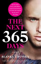 The Next 365 Days - 9 Aug 2022