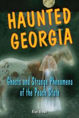 Haunted Georgia - 13 Feb 2008