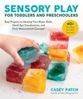Sensory Play for Toddlers and Preschoolers - 2 Apr 2020
