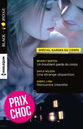 Un troublant garde du corps - Une étrange disparition - Rencontre interdite - 1 Oct 2015
