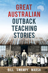 Great Australian Outback Teaching Stories - 1 Sep 2016