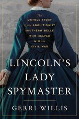 Lincoln's Lady Spymaster - 3 Jun 2025