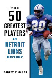The 50 Greatest Players in Detroit Lions History - 2 Sep 2025