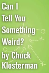Can I Tell You Something Weird? - 14 Sep 2010