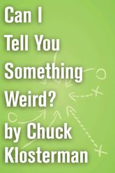 Can I Tell You Something Weird? - 14 Sep 2010