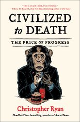 Civilized to Death - 1 Oct 2019