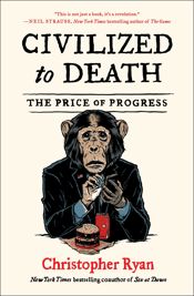 Civilized to Death - 1 Oct 2019