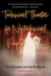 Technical Theater for Nontechnical People (Fourth Edition) - 9 Jun 2026