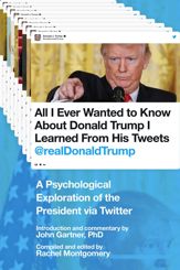 All I Ever Wanted to Know about Donald Trump I Learned From His Tweets - 19 Sep 2017