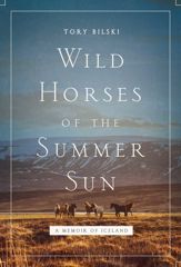 Wild Horses of the Summer Sun - 7 May 2019