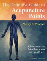 The Definitive Guide to Acupuncture Points - 7 Mar 2023