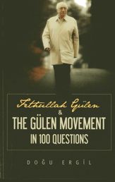 Fethullah Gulen and the Gulen Movement in 100 Questions - 27 Feb 2013