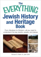 The Everything Jewish History and Heritage Book - 15 Dec 2011