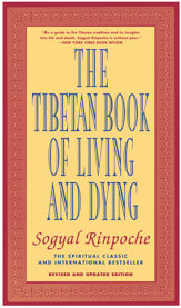 The Tibetan Book of Living and Dying - 13 Oct 2009