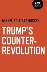 Trump's Counter-Revolution - 26 Oct 2018