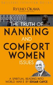 The Truth of Nanking and Comfort Women Issues - 22 May 2014