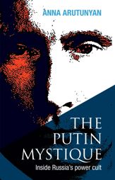 The Putin Mystique - 14 Dec 2014