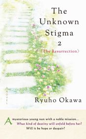 Unknown Stigma 2 (The Resurrection) - 1 Jul 2022