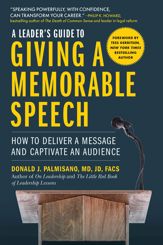 A Leader's Guide to Giving a Memorable Speech - 7 Apr 2020