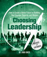 Choosing Leadership: Revised and Expanded - 22 Nov 2022