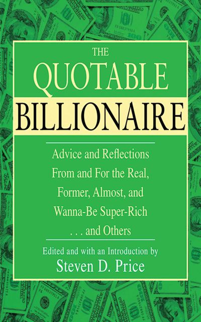 The Quotable Billionaire