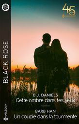 Cette ombre dans tes yeux - Un couple dans la tourmente - 1 May 2023