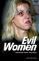 Evil Women - 13 Jul 2012