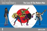 Bad Machinery Vol. 8: The Case of the Modern Men, Pocket Edition - 31 Jul 2019