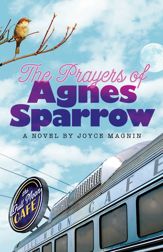 The Prayers of Agnes Sparrow - 1 Mar 2010