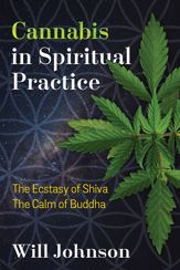 Cannabis in Spiritual Practice - 14 Aug 2018