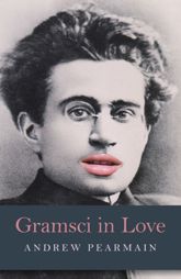 Gramsci in Love - 24 Apr 2015