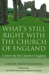What's Still Right with the Church of England - 14 Jan 2013