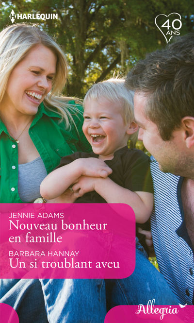 Nouveau bonheur en famille - Un si troublant aveu