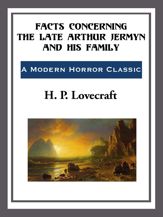 Facts Concerning the Late Arthur Jermyn and his Family - 3 Feb 2014