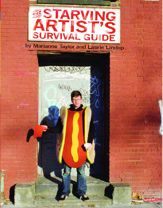 The Starving Artist's Survival Guide - 1 Dec 2005