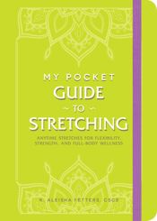 My Pocket Guide to Stretching - 15 Mar 2022