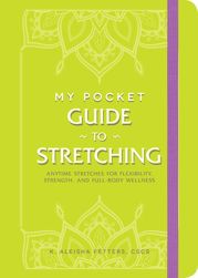 My Pocket Guide to Stretching - 15 Mar 2022