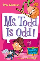 My Weird School #12: Ms. Todd Is Odd! - 6 Oct 2009