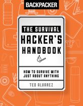 Backpacker The Survival Hacker's Handbook - 15 Apr 2018