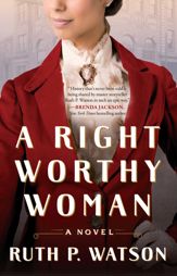 A Right Worthy Woman - 13 Jun 2023