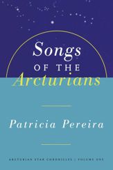 Songs Of The Arcturians - 15 Mar 2011