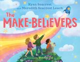 The Make-Believers - 8 Oct 2024